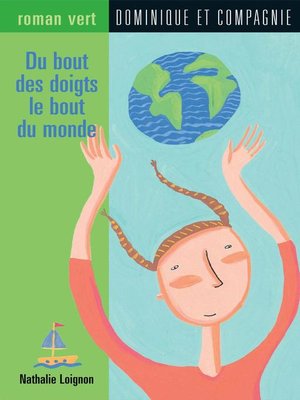 cover image of Du bout des doigts le bout du monde